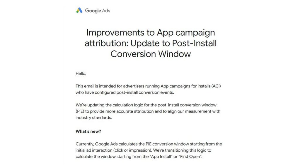 Screenshot of a Google Ads email titled “Improvements to App campaign attribution: Update to Post-Install Conversion Window,” explaining changes to how app installs and post-install conversion events are calculated for app campaigns.