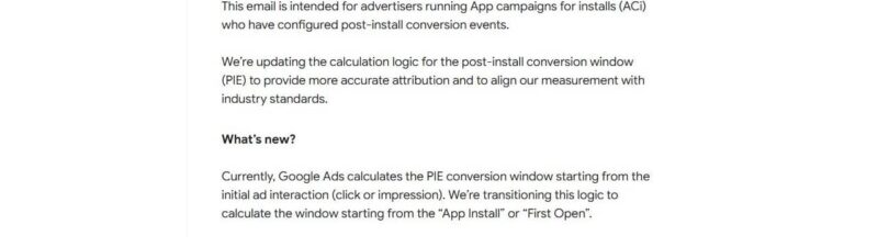 Screenshot of a Google Ads email titled “Improvements to App campaign attribution: Update to Post-Install Conversion Window,” explaining changes to how app installs and post-install conversion events are calculated for app campaigns.