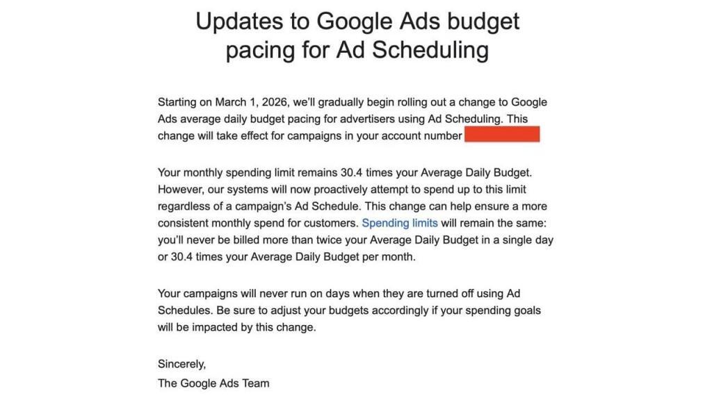 Screenshot of an email titled "Updates to Google Ads budget pacing for ad scheduling." The email details changes effective March 1, 2026, impacting how Google Ads calculates monthly spend limits for advertisers.