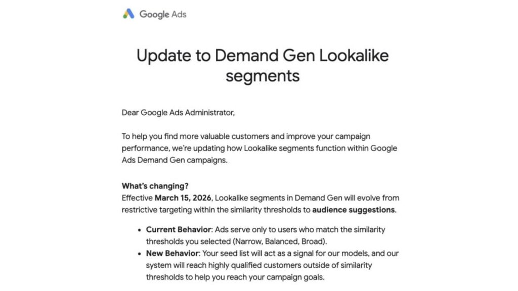 A Google Ads announcement titled "Update to Demand Gen Lookalike segments" explains changes effective March 15, 2026, detailing updates to Lookalike Segment behaviors and audience suggestions for Demand Gen campaigns.