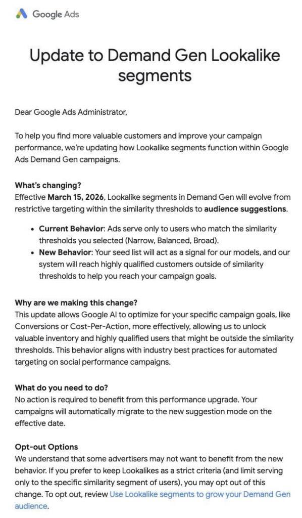 A Google Ads update notice explains changes to Demand Gen Lookalike Segment options, effective March 15, 2026, with details on new targeting features and reasons for the update to boost ad campaign performance. Stay informed with Google Alerts.