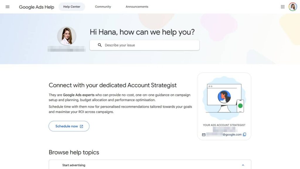 Screenshot of a Google Ads Help Hub page addressed to Hana, offering direct support from a dedicated account strategist. Includes a profile photo, description box, and options to schedule a call or browse help topics.