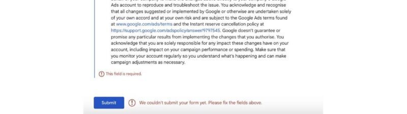 A web form for Google Ads Support shows an unchecked Account Authorisation box, a field label "Authorisation" with a red asterisk, and a red error alert: "We couldn't submit your form. Please fix the fields above.