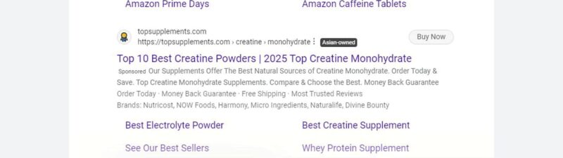 A Google search result shows Amazon’s “Best Rated Creatine Powder” page with an “Asian-owned” label next to the URL. Other links for creatine powders and related supplements appear below.