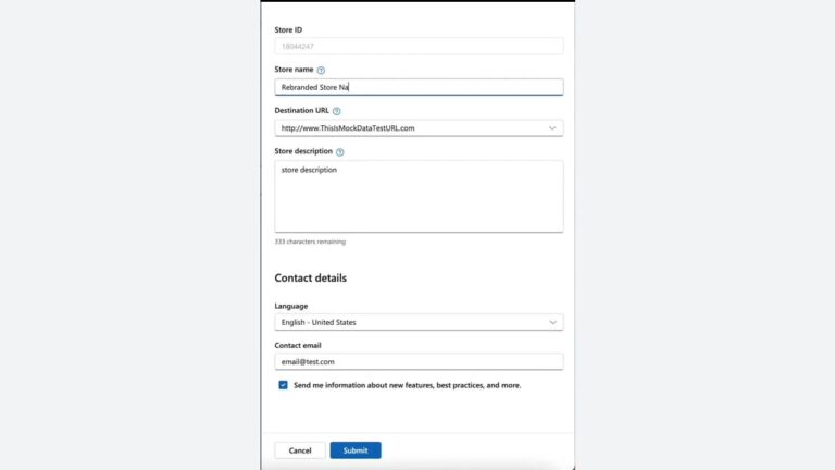 A web form is shown with fields for Store ID, Store name, Destination URL, Store description, language, contact email, and a checkbox for updates. "Rebranded Store Na" is entered as the store name. The Submit button is at the bottom.