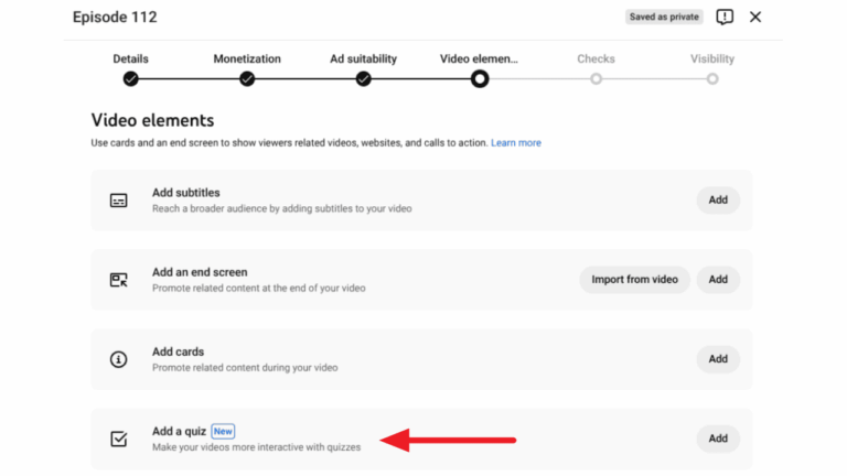 A YouTube video upload screen displays “Video elements” options, including Add subtitles, Add an end screen, Add cards, and Add a quiz. A red arrow points to the “Add a quiz” option.
