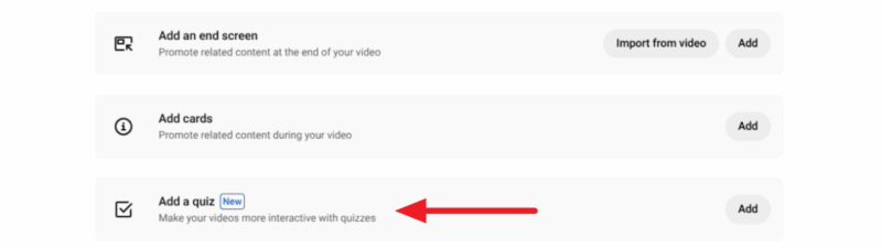 A YouTube video upload screen displays “Video elements” options, including Add subtitles, Add an end screen, Add cards, and Add a quiz. A red arrow points to the “Add a quiz” option.