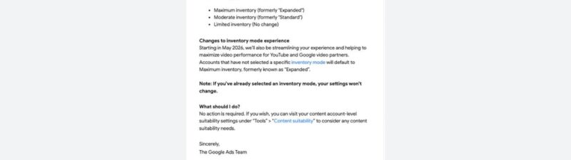 Screenshot of a Google Ads email titled "Streamlining content suitability default settings and inventory names starting May 2026," outlining changes to Content Suitability inventory model names and account-level settings for YouTube Video Campaigns.