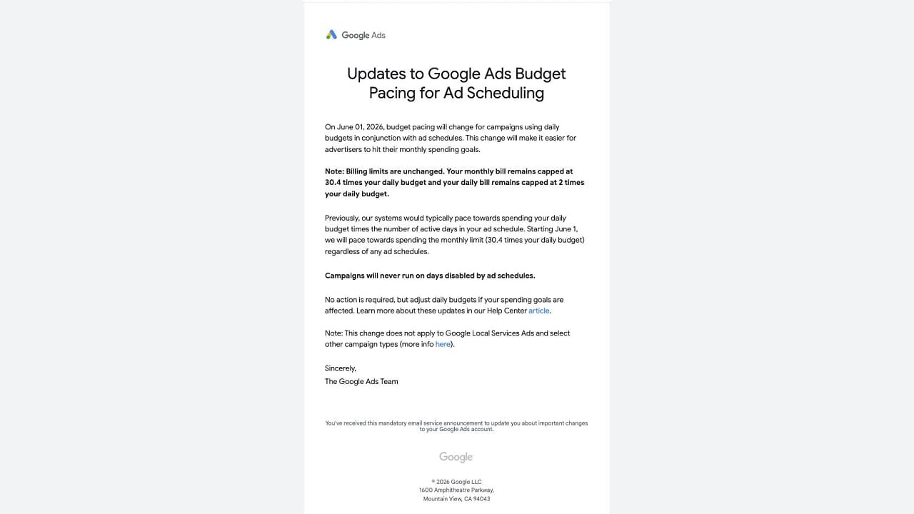 A Google Ads notice explains changes to budget pacing for ad scheduling, stating that monthly bills are capped at 30.4 times the daily budget, and actual daily spends may vary depending on ad schedules.