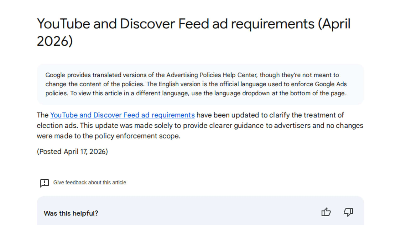 A screenshot of a Google help article titled "YouTube and Discover Feed ad requirements (April 2026)" highlights an Ad Policy Update with new YouTube Ad Requirements and notes on official language versions. The article is posted April 17, 2026.