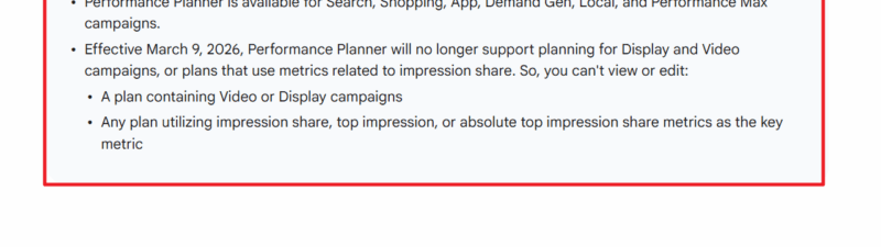 Screenshot shows a description of Performance Planner and a highlighted note explaining that, effective March 9, 2026, Display and Video campaigns will no longer be supported for impression share metrics.