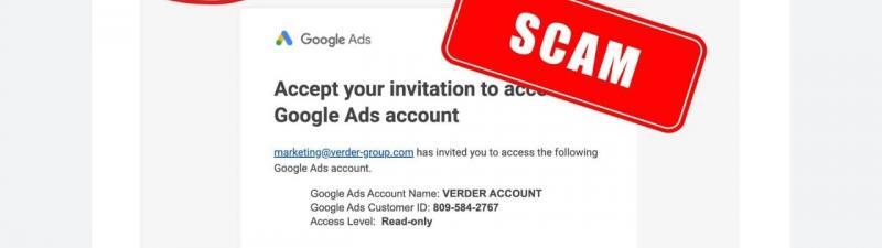 Screenshot of a suspicious email inviting access to a Google Ads account, with the sender's email circled and a large red "SCAM" label across the image, warning of potential phishing.