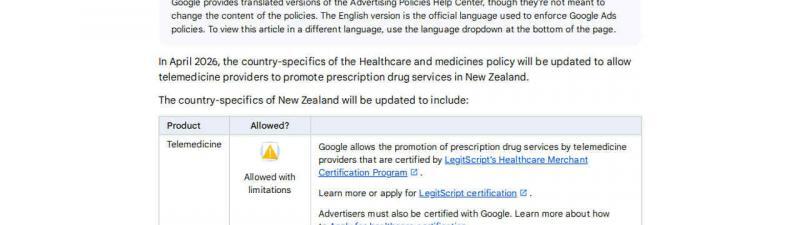Screenshot of a Google policy update titled "Update to Healthcare and Medicines Policy (April 2026)." It details new requirements for telemedicine ads in New Zealand, including certification and possible account suspension for policy violations.