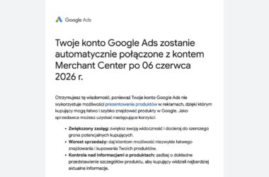A Google Ads notice in Polish about automatic linking of Google Ads and Merchant Center accounts from June 6, 2026, listing benefits like increased reach, more sales opportunities, and product control.