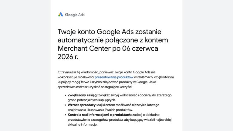 A Google Ads notice in Polish about automatic linking of Google Ads and Merchant Center accounts from June 6, 2026, listing benefits like increased reach, more sales opportunities, and product control.