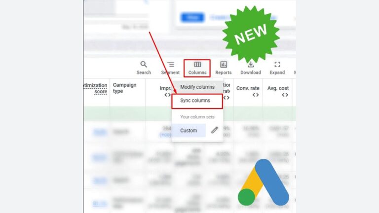Screenshot of Google Ads interface with a green "NEW" badge highlighting the "Sync columns" option under the "Columns" menu. The Google Ads logo is at the bottom right.
