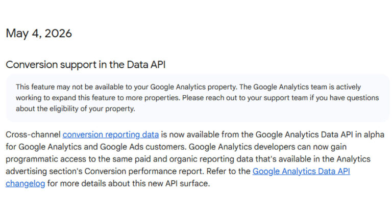 Screenshot of Google announcement dated May 4, 2026 describing cross-channel conversion reporting data availability in the Google Analytics Data API for analytics and ads customers