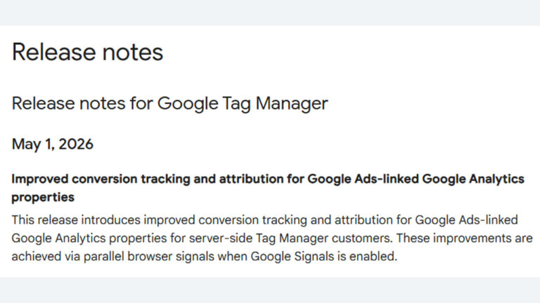 Screenshot of Google Tag Manager release notes dated May 1, 2026, highlighting enhanced conversion tracking and attribution features for Google Ads-linked Analytics properties.