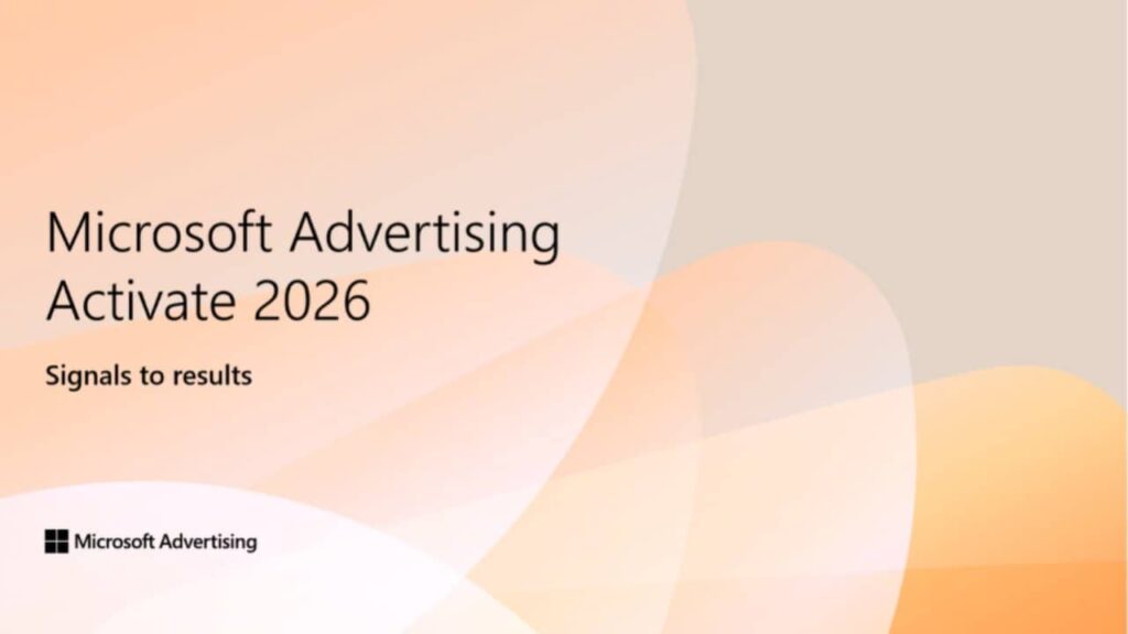 Microsoft Advertising Activate: Full Event Overview
