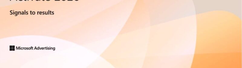 Microsoft Activate 2026 event slide featuring "Signals to results" text on a soft, abstract orange and beige background. The Microsoft Advertising logo is displayed in the bottom left corner.