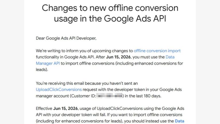 Screenshot of a Google Ads API email announcing changes to Offline Conversion Import usage, requiring use of the Data Manager API for offline conversions after June 15, 2026, and providing instructions and links for developers.