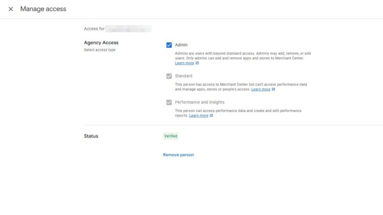 A "Manage access" screen displays user access settings for GMC and Agency Roles. "Admin" is checked, while "Standard" and "Performance and insights" are unchecked. Status is "Verified," with a visible "Remove person" link.