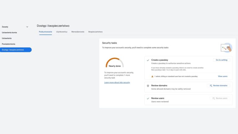 A Google security settings page in Polish shows security tasks with a progress circle, including "Create a passkey," "Review domains," and "Review users." Navigation options are on the left sidebar.