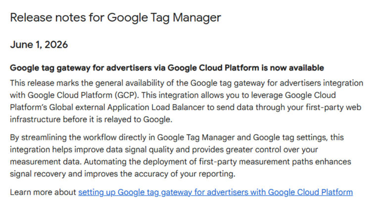 Screenshot of Google Tag Manager release notes dated June 1, 2026, announcing the availability of Google Tag Gateway for advertisers via GCP, with a brief summary and a hyperlink for more information.