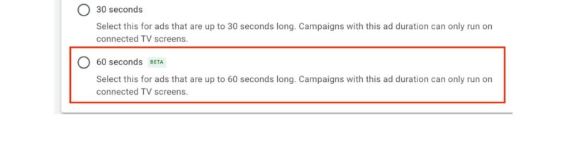 Screenshot showing ad duration options for non-skippable in-stream ads. Options: 15 seconds, 30 seconds, and a highlighted, boxed "NEW" 60 seconds option (BETA), available only on connected TV screens.