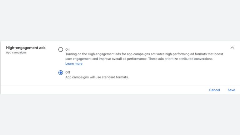 Screenshot of Google Ads high-engagement ads settings for app campaigns, showing toggle options between On and Off states with descriptions of ad format features.