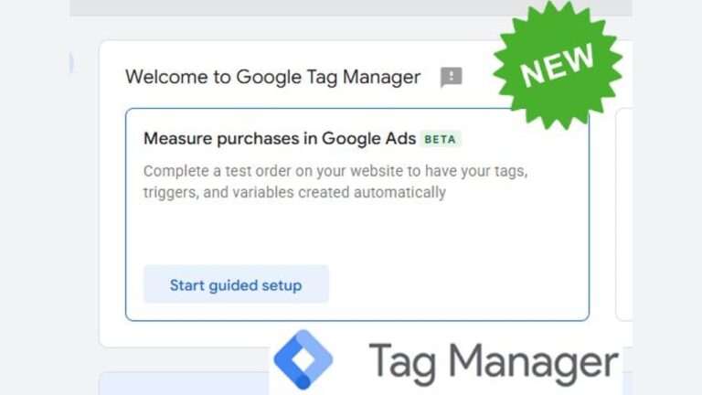 Screenshot of Google Tag Manager with a highlighted message about a new beta feature to measure purchases in Google Ads, and a blue button labeled "Start guided setup." A green "NEW" badge appears in the top right.