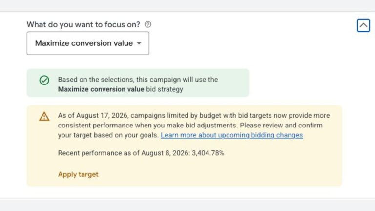 Google Ads interface showing a “Maximize conversion value” bid strategy, a confirmation message, and a warning about campaign budget limits and bid adjustments effective August 17, 2026.