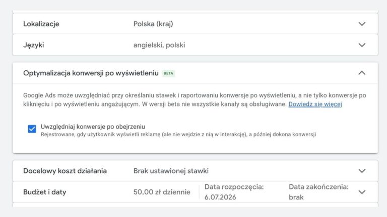 Screenshot of a Google Ads campaign settings page in Polish, showing options for country, languages, conversion optimization, daily budget of 50 PLN, and campaign dates from July 6, 2026.