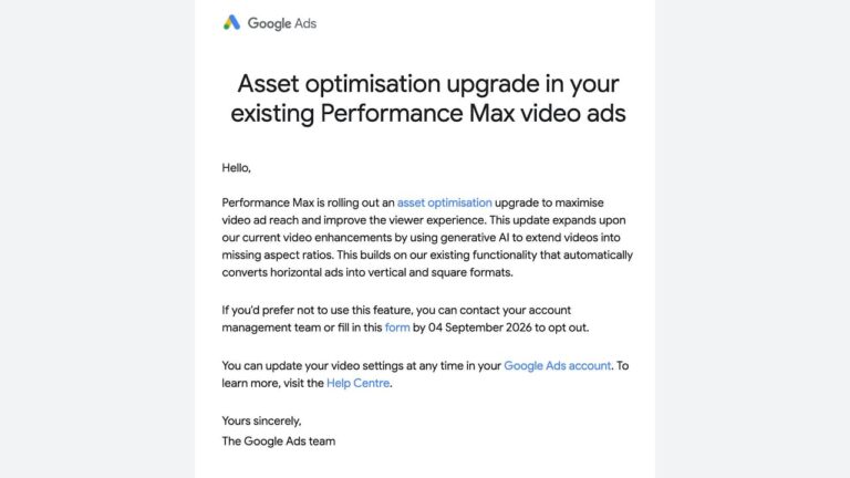 Screenshot of a Google Ads email announcing an asset optimisation upgrade for Performance Max video ads, with instructions and links for managing the new feature or opting out by 04 September 2026.