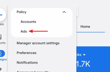 Screenshot of Google Ads Policy menu showing Accounts, Ads, Manager account settings, Preferences, and Notifications options with a red arrow pointing to the Ads section.