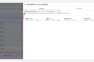 A Google Ads interface showing the “Add sitelinks to your campaign” screen, with a red arrow pointing to the “I found some sitelinks for you” button on the left panel.
