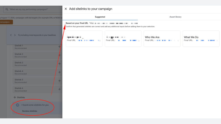 A Google Ads interface showing the “Add sitelinks to your campaign” screen, with a red arrow pointing to the “I found some sitelinks for you” button on the left panel.