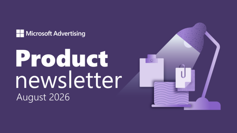 Microsoft Advertising product newsletter August 2026 cover featuring desk lamp and office supplies illustration on purple background