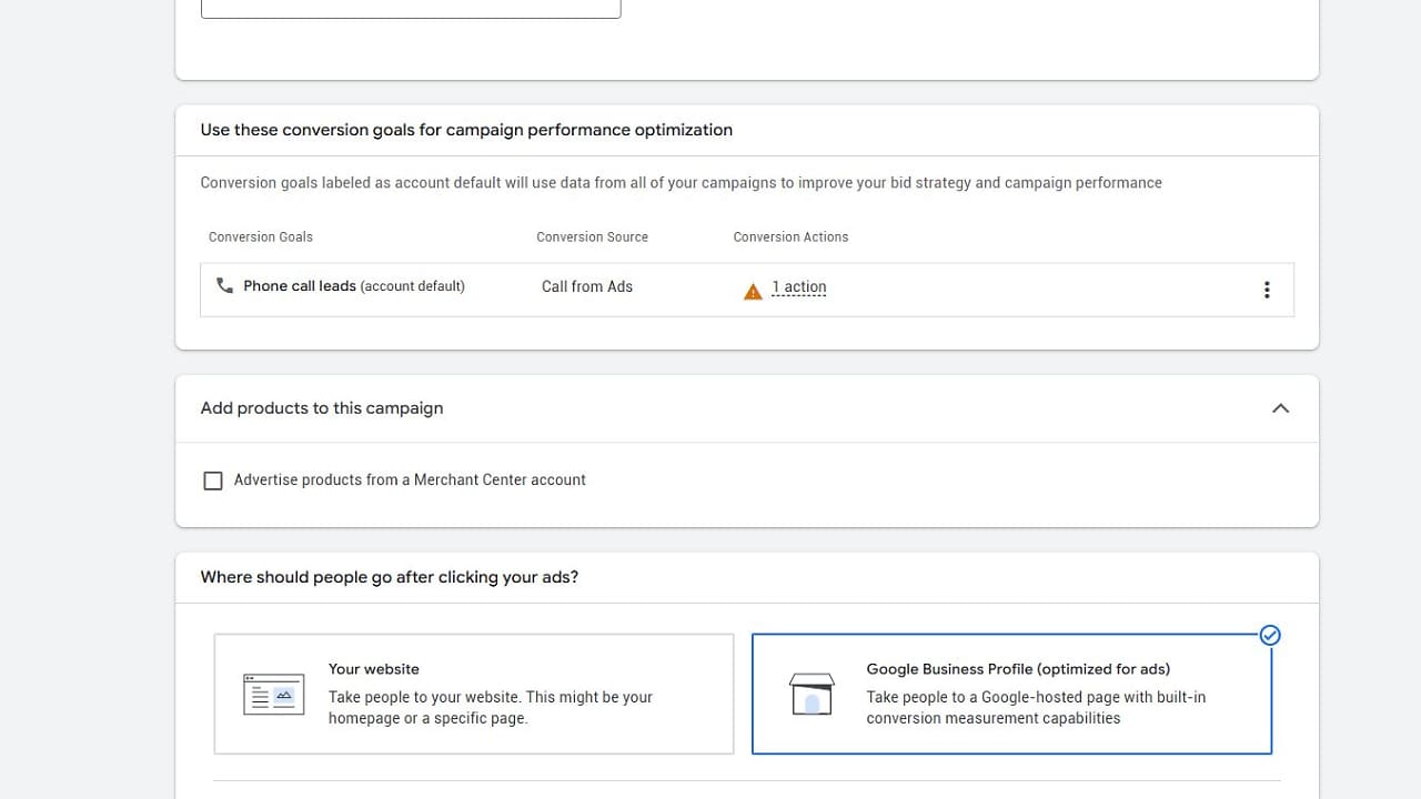 A Google Ads interface shows conversion goal options, product campaign settings, and choices for where people go after clicking ads: “Your website” or “Google Business Profile (optimized for ads).”.