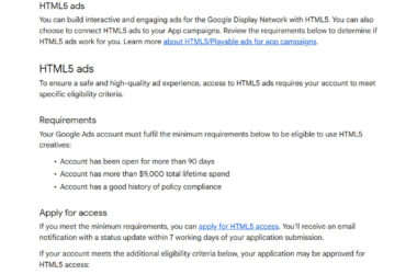 Screenshot of Google Ads HTML5 ads requirements page showing eligibility criteria including 90-day account age, $9,000 lifetime spend minimum, and policy compliance history