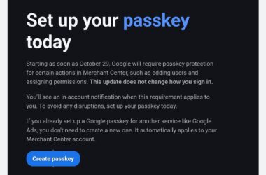 Google Merchant Center notification titled “Set up your passkey today,” explaining that passkey protection will be required for certain account actions starting October 29, with a button to “Create passkey.”